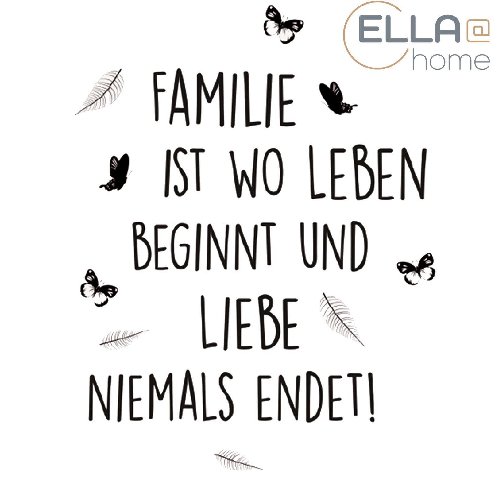 ELLA@home Wandtattoo - Spruch - Familie - selbstklebend